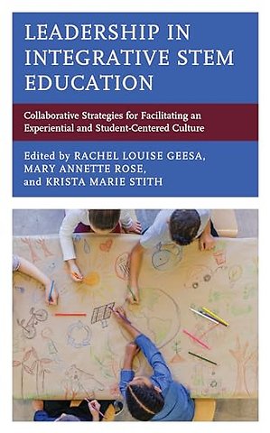 Leadership in Integrative STEM Education