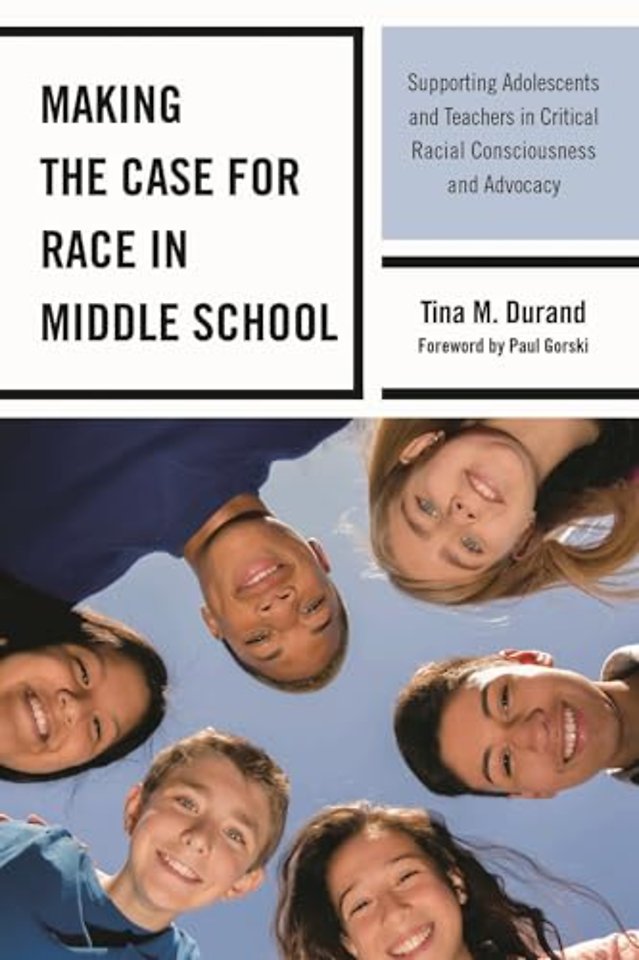 Making the Case for Race in Middle School