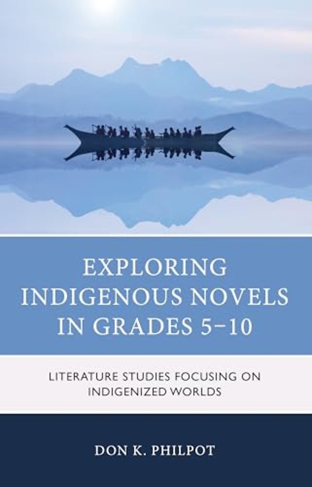 Exploring Indigenous Novels in Grades 5–10