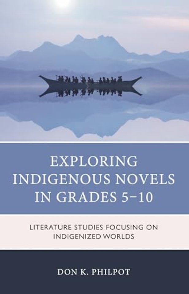 Exploring Indigenous Novels in Grades 5–10