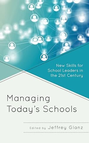 Managing Today’s Schools