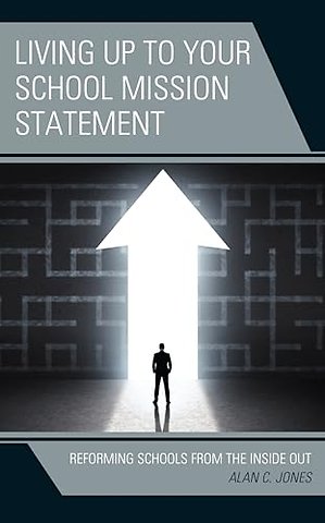 Living up to Your School Mission Statement