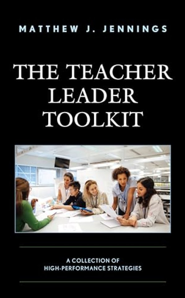 The Teacher Leader Toolkit