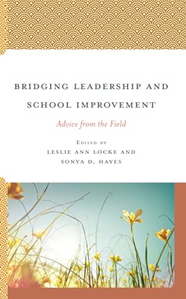 Bridging Leadership and School Improvement