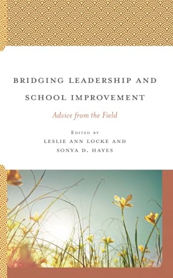 Bridging Leadership and School Improvement