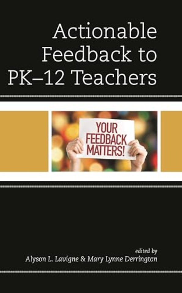 Actionable Feedback to PK-12 Teachers