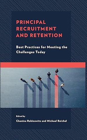 Principal Recruitment and Retention