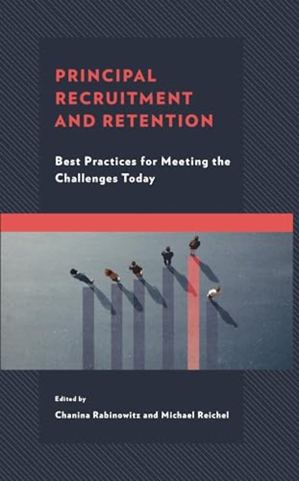 Principal Recruitment and Retention