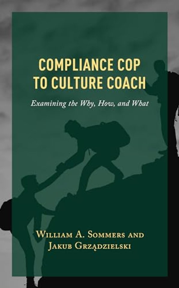 Compliance Cop to Culture Coach