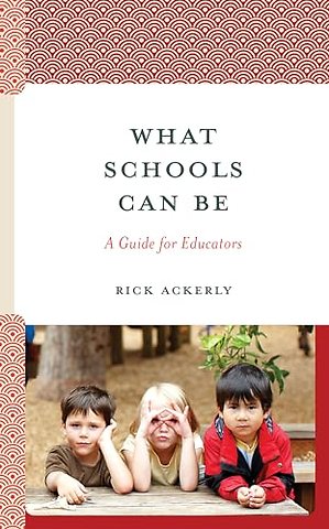 What Schools Can Be