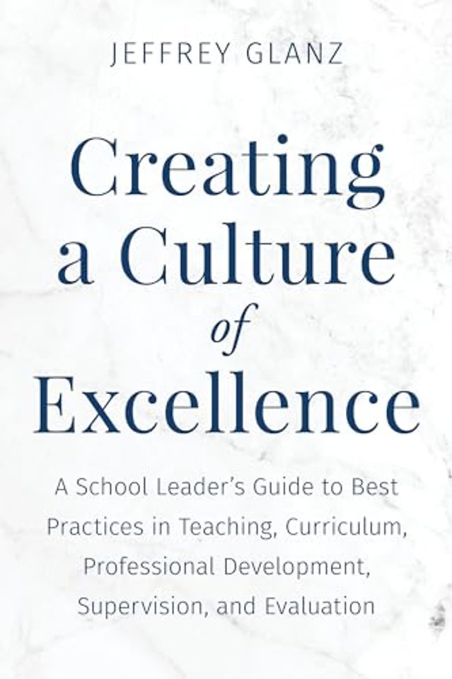 Creating a Culture of Excellence