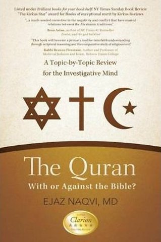 The Quran : With or Against the Bible?