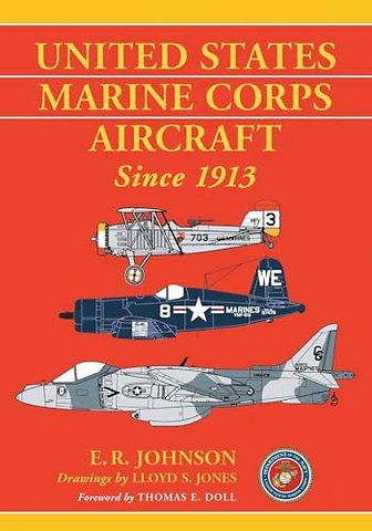 United States Marine Corps Aircraft Since 1913
