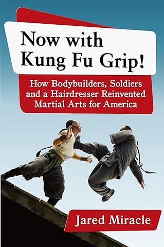 Now with Kung Fu Grip!