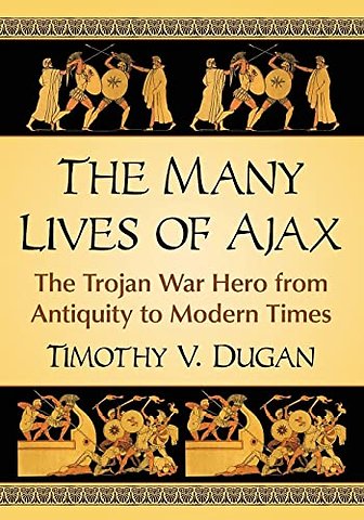 The Many Lives of Ajax