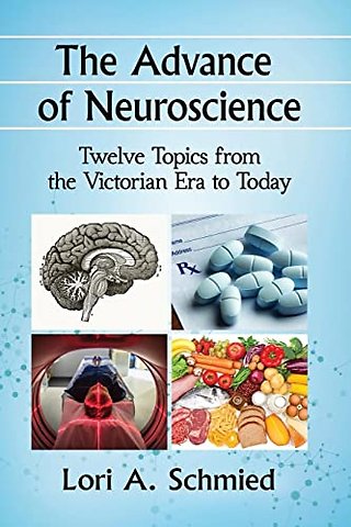 The Advance of Neuroscience