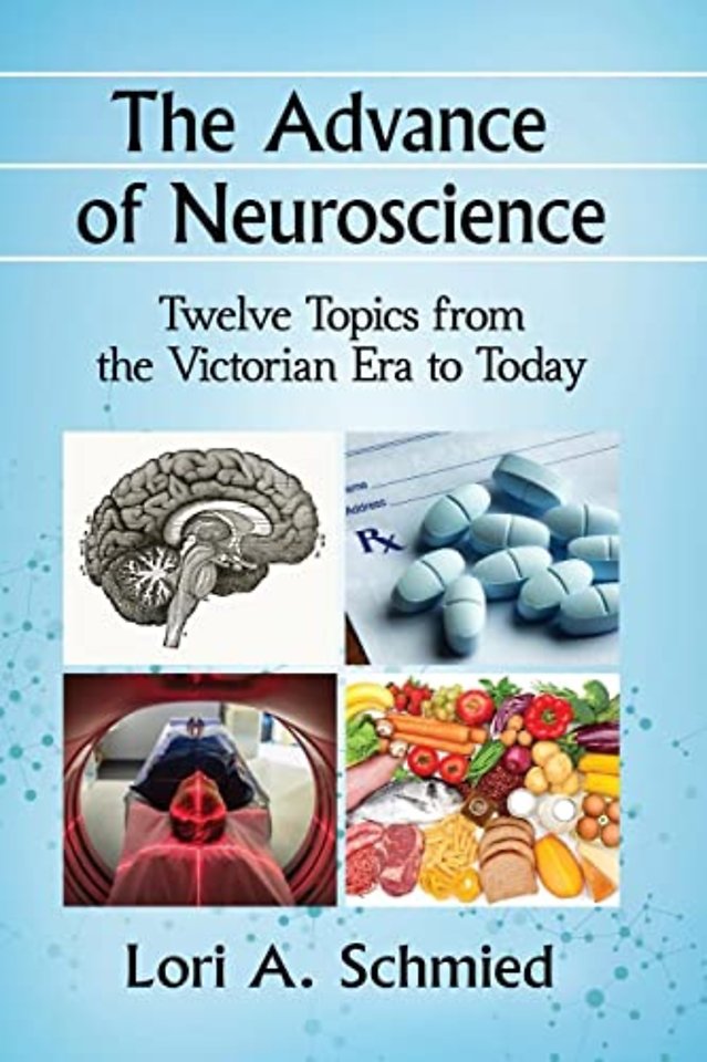 The Advance of Neuroscience