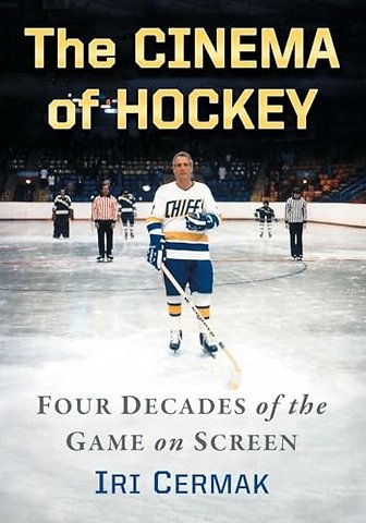 The Cinema of Hockey