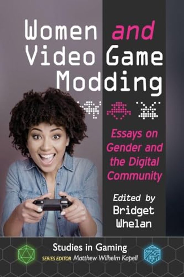 Women and Video Game Modding