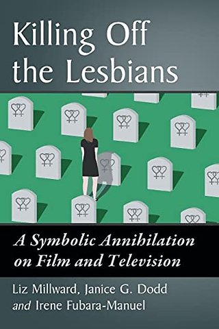Killing Off the Lesbians