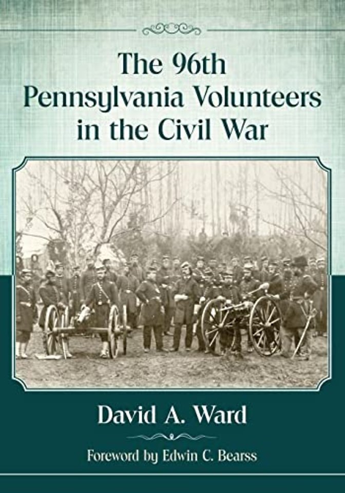 The 96th Pennsylvania Volunteers in the Civil War