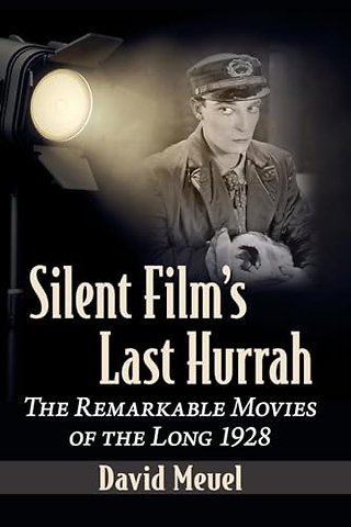 Silent Film's Last Hurrah