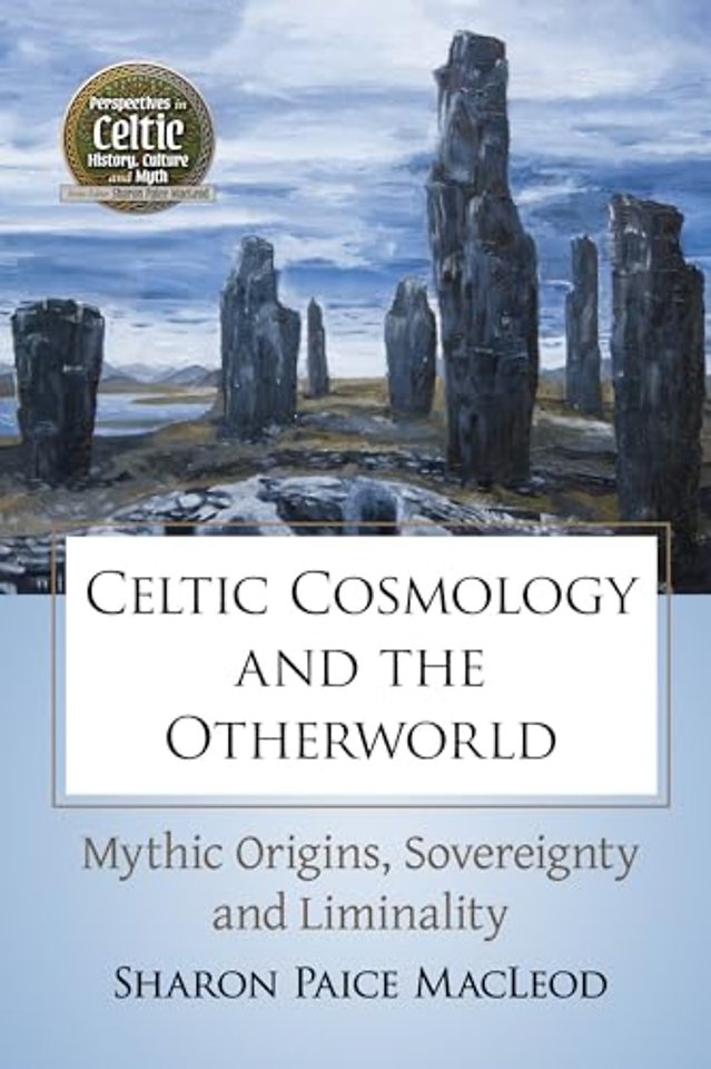 Celtic Cosmology and the Otherworld