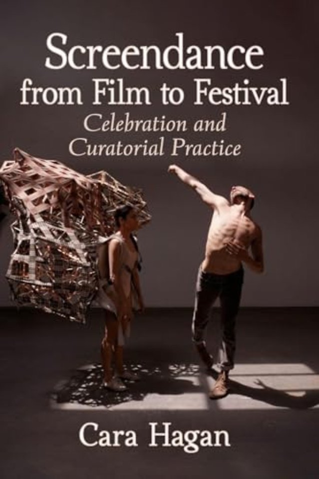 Screendance from Film to Festival