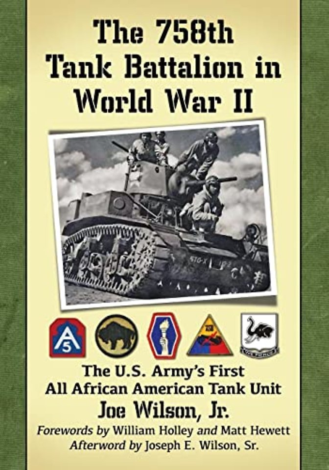 The 758th Tank Battalion in World War II