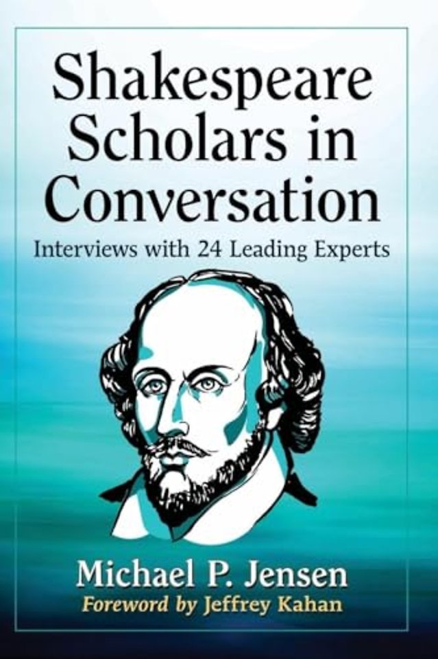 Shakespeare Scholars in Conversation