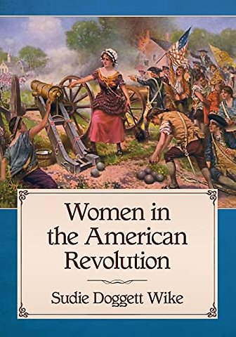 Women in the American Revolution
