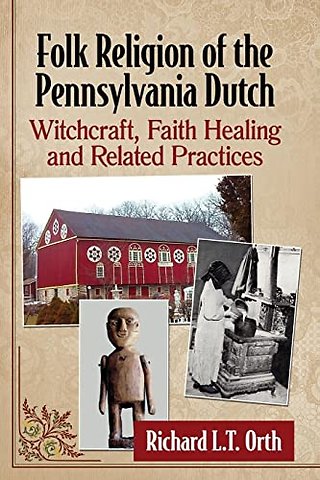Folk Religion of the Pennsylvania Dutch