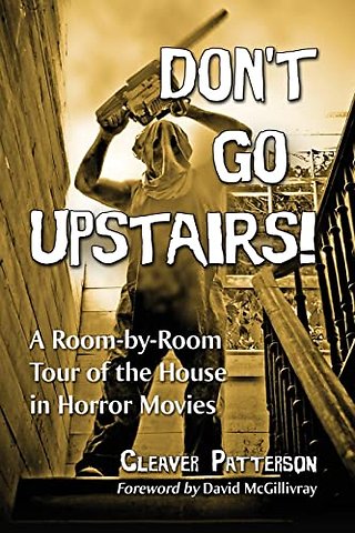 Don't Go Upstairs!