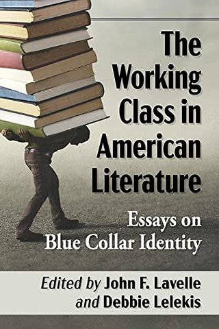 The Working Class in American Literature