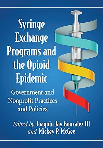 Syringe Exchange Programs and the Opioid Epidemic