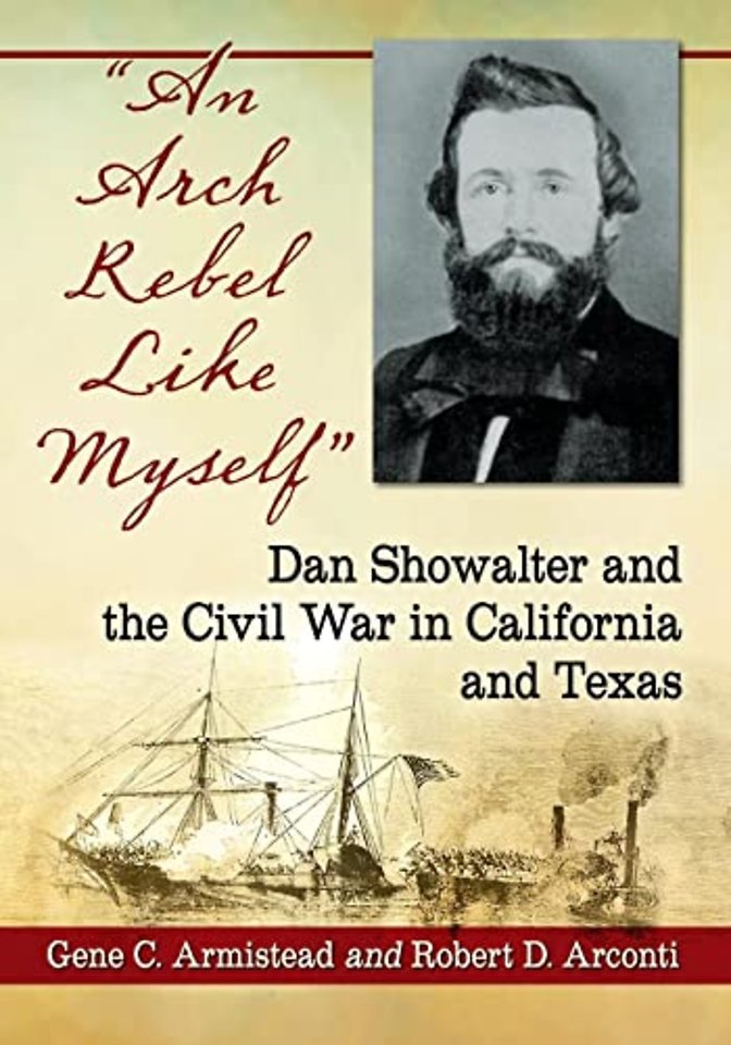 "An Arch Rebel Like Myself"