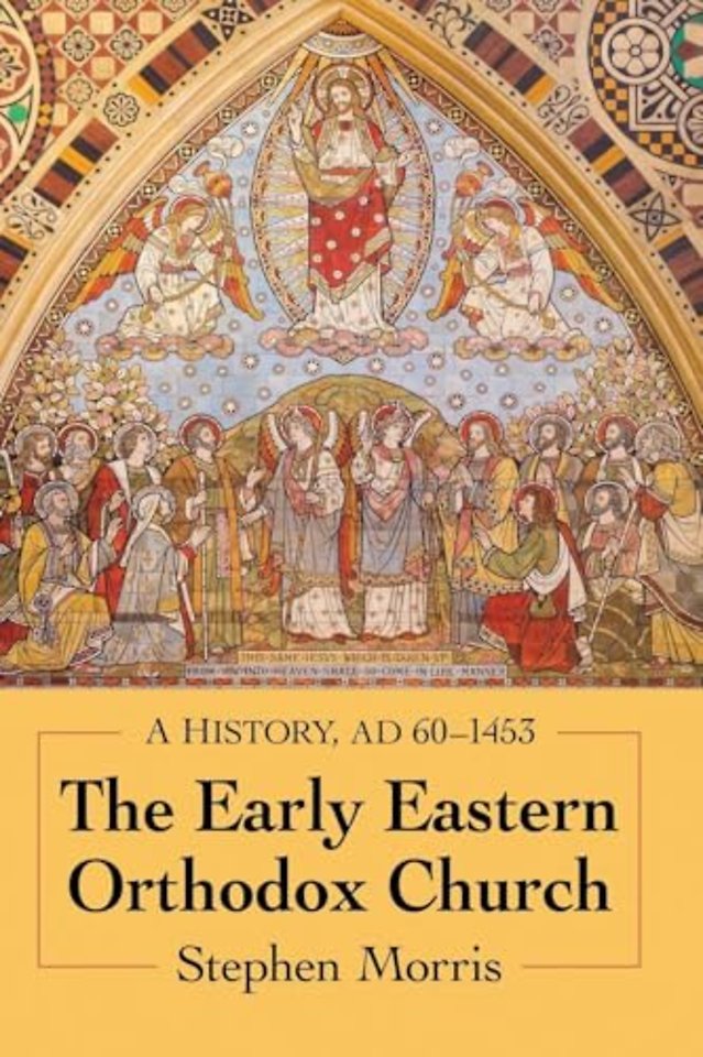 The Early Eastern Orthodox Church
