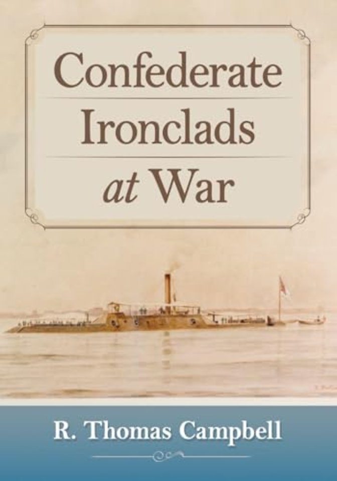Confederate Ironclads at War