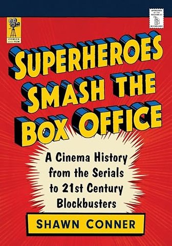 Superheroes Smash the Box Office