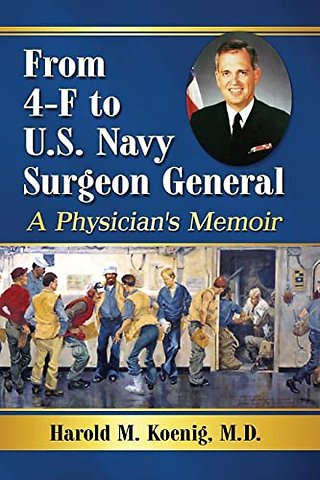 From 4-F to U.S. Navy Surgeon General