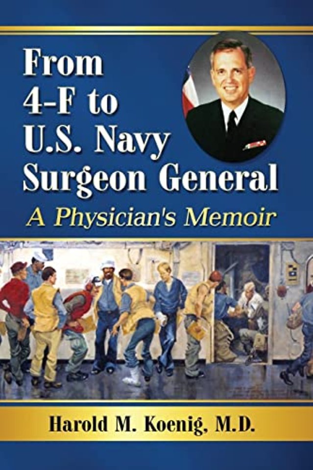 From 4-F to U.S. Navy Surgeon General