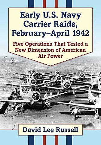 Early U.S. Navy Carrier Raids, February-April 1942