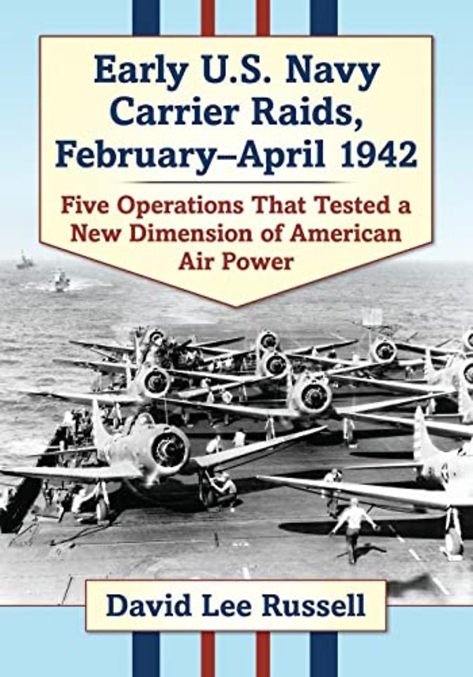 Early U.S. Navy Carrier Raids, February-April 1942