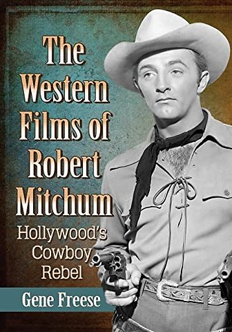 The Western Films of Robert Mitchum