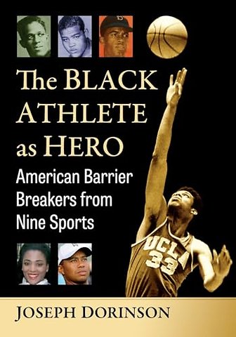 The Black Athlete as Hero