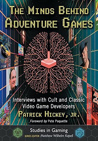 The Minds Behind Adventure Games