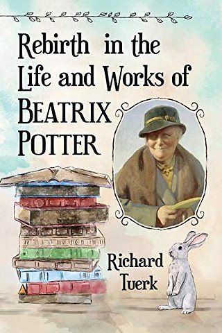 Rebirth in the Life and Works of Beatrix Potter