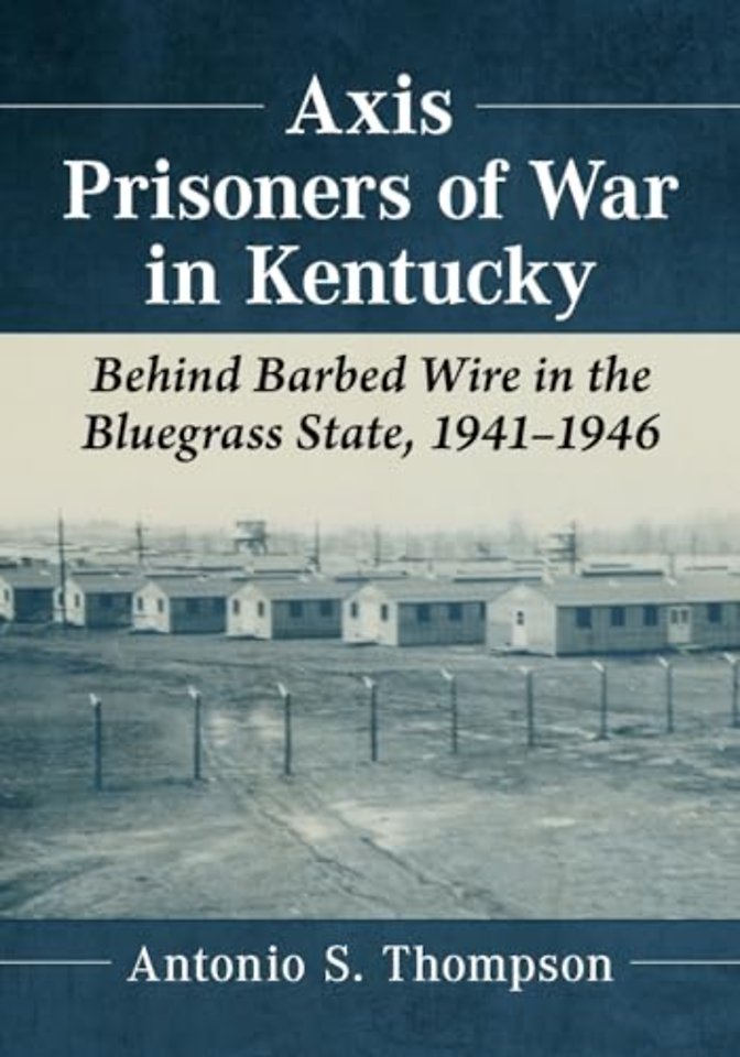 Axis Prisoners of War in Kentucky