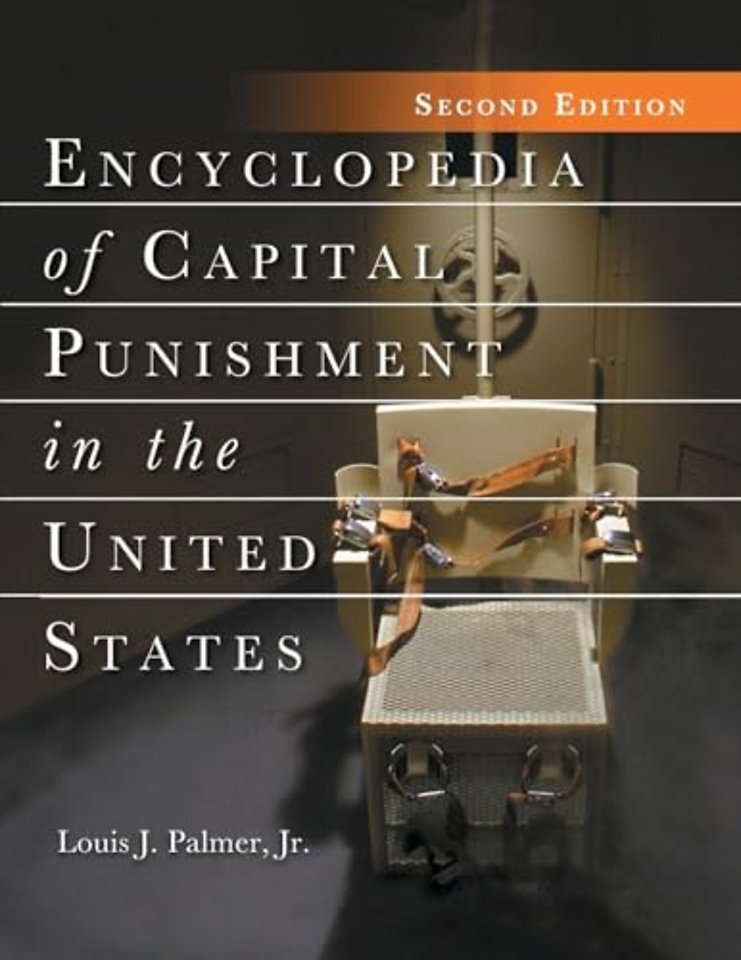 Encyclopedia of Capital Punishment in the United States, 2d ed.