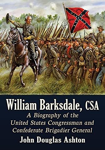 William Barksdale, CSA